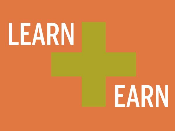 Learn + Earn