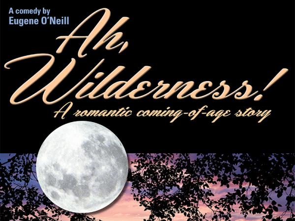 Ah, Wilderness!