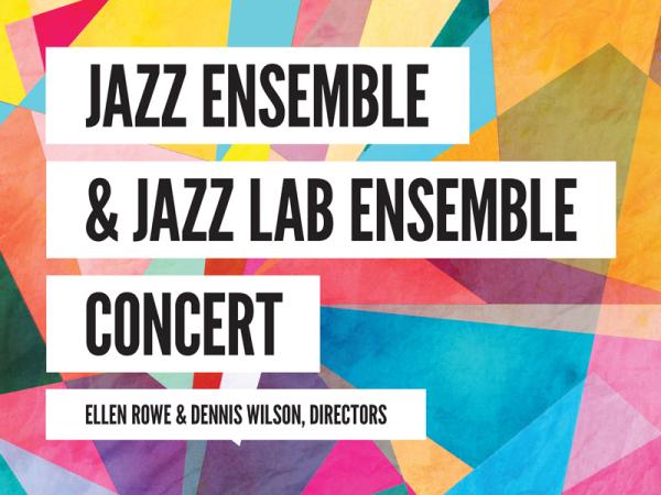 Jazz Lab Ensemble & Jazz Ensemble Concert