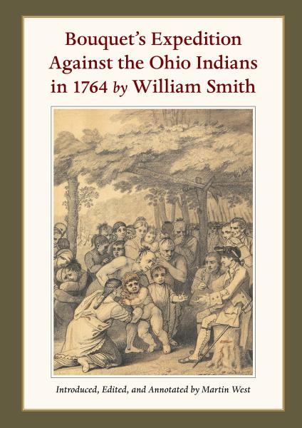 Bouquet's Expedition Against the Ohio Indians in 1764