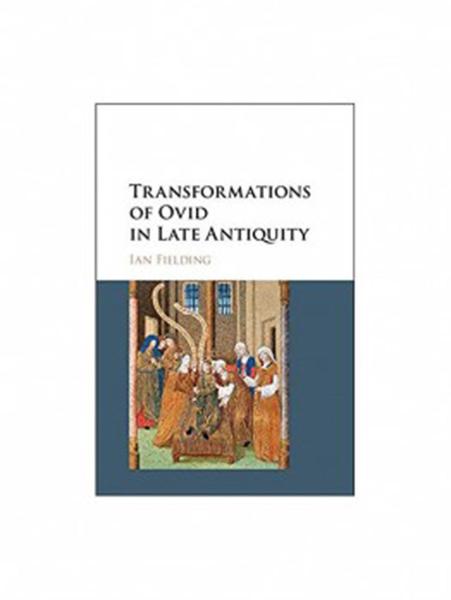 Transformation of Ovid in Late Antiquity poster