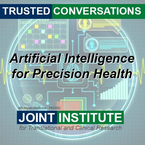 Joint Institute Trusted Conversations: Precision Medicine