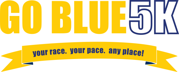 Go Blue 5K. Your race. Your pace. Any place!
