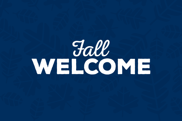 Fall Welcome in white lettering on navy blue background