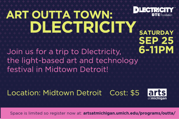 Art Outta Town trip to Dlectricity on September 25!