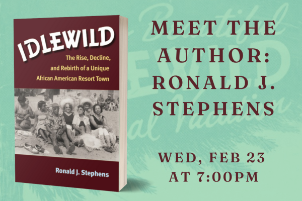 Cover of Idlewild to the left of the text "Meet the Author: Ronald J. Stephens"