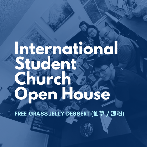 International Student Church Open House