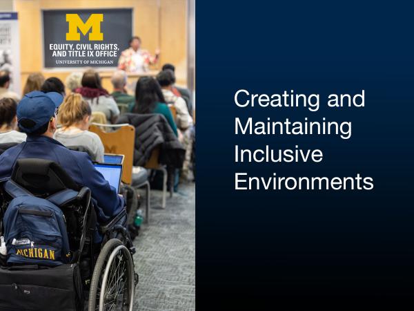 Diverse audience listening to a speaker, Equity, Civil Rights and Title IX logo on a black board, talk title: Creating and Maintain Inclusive Environments