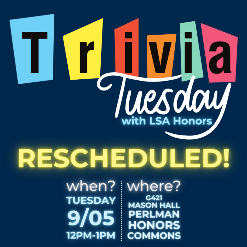 (Expired) Trivia Tuesday with LSA Honors Happening Michigan